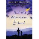 And the Mountains Echoed. Traumsammler, englische Ausgabe - Hosseini, Khaled