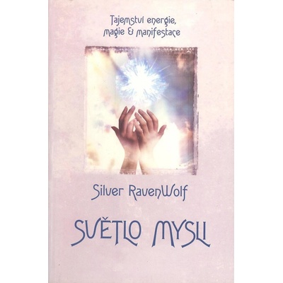 Světlo mysli - Wolf Silver Raven