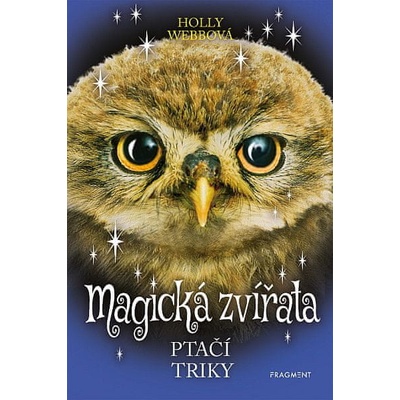 Magická zvířata – Ptačí triky - Holly Webbová