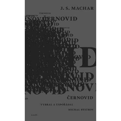 Černovid - Machar Svatopluk Josef, Machar Josef Svatopluk