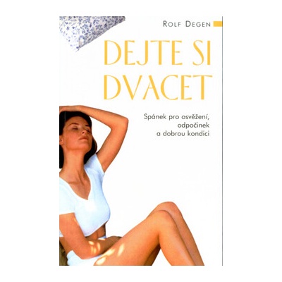 Dejte si dvacet - Rolf Degen