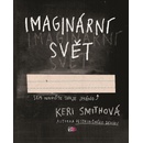 Imaginární svět - Keri Smith