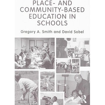 Place- and Community-Based Education in Schools | Gregory Alan Smith