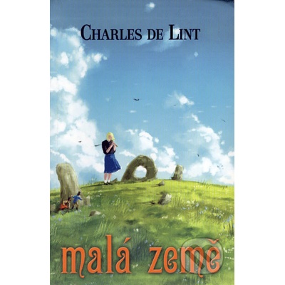 Malá země - Charles de Lint