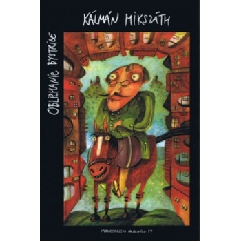 Obliehanie Bystrice - Kálmán Mikszáth