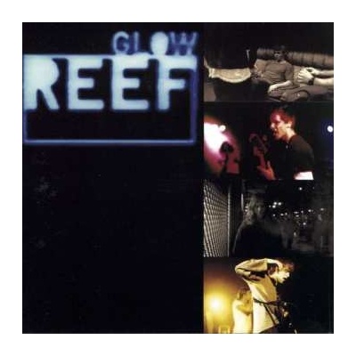 Reef - Glow LP
