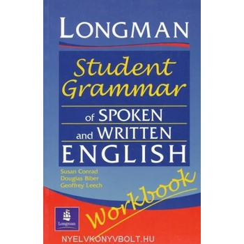 Longmans Student Grammar of Spoken and Written English Workbook" - ""