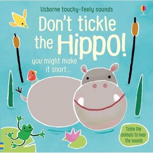 Don`t Tickle the Hippo (ISBN: 9781474968713)