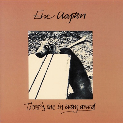 CLAPTON ERIC: THERE'S ONE IN EVERY CROWD CD