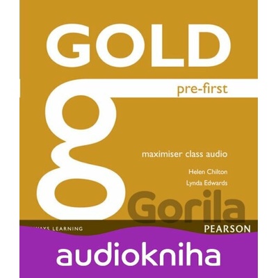 Gold Pre-First 2014 - Maximiser Class Audio - Lynda Edwards, Helen Chilton