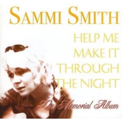 Help Me Make It Through the Night Sammi Smith