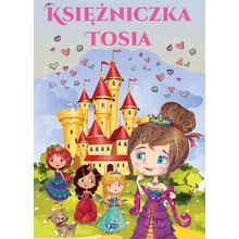 KSIĘŻNICZKA TOSIA