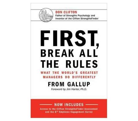 First, Break All The Rules