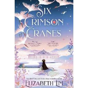 Six Crimson Cranes: Hodderscape Vault | Elizabeth Lim (2024)