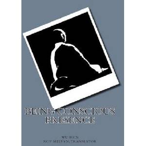 Being Conscious Presence | Wu Hsin, Roy Melvyn (ISBN: 9781499784251)