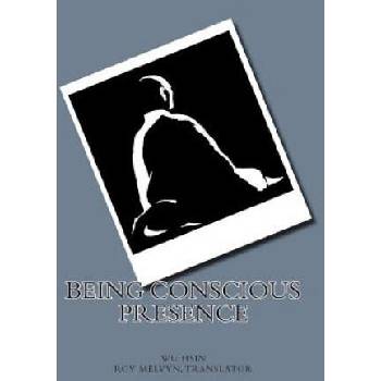 Image 1 of Being Conscious Presence | Wu Hsin, Roy Melvyn