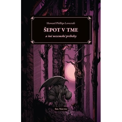 Šepot v tme a iné nezemské príbehy - Howard Phillips Lovecraft