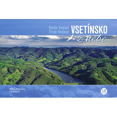 Vsetínsko z nebe - Milan Paprčka