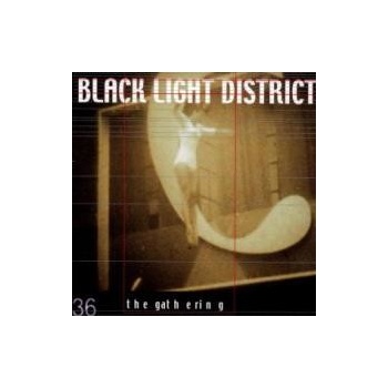 GATHERING: BLACK LIGHT DISTRICT -MCD CD