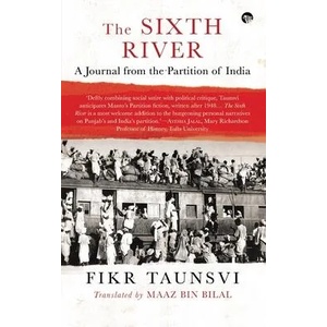 Sixth River | Fikr Taunsvi, Maaz Bin Bilal (ISBN: 9789389231175)