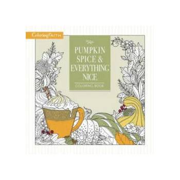 Pumpkin Spice and Everything Nice Coloring Book