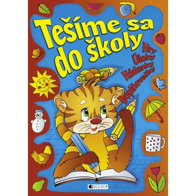 Tešíme sa do školy - Romana Šíchová, Maráková, Ivana