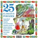 VARIOUS - 25 KLASICKYCH POHADEK CD