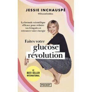 Faites votre glucose révolution | Jessie Inchauspé (2023)