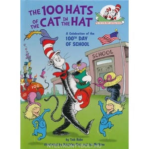 100 Hats of the Cat in the Hat | Tish Rabe, Aristides Ruiz, Joe Mathieu (ISBN: 9780525579953)