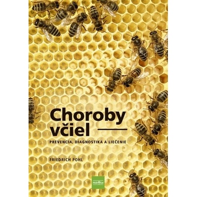 Choroby včiel - Friedrich Pohl