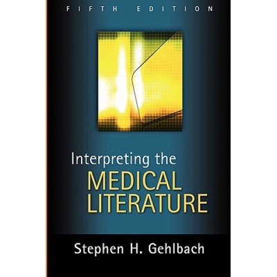 Interpreting the Medical Literature: Fifth Edition