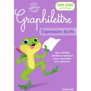 Graphilettre - Expression écrite CM1-CM2 (2025)