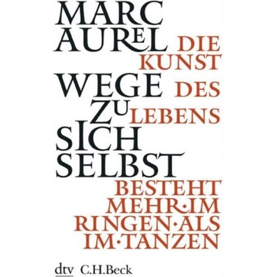 Wege zu sich selbst Marc AurelPaperback