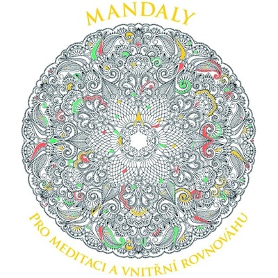 Mandaly pro meditaci a vnitřní rovnováhu