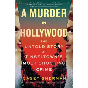A Murder in Hollywood | Casey Sherman (ISBN: 9781464221989)