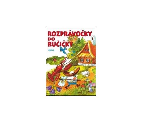 Rozprávočky do ručičky 2.vyd.