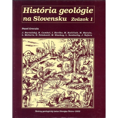 História geológie na Slovensku - Pavol Grecula