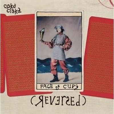 Ciska Ciska - PAGE OF CUPS (REVERSED) LP