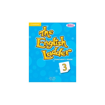 The English Ladder Level 3 Teacher´s Book učiteľská kniha Susan House Katharine Scott Paul House