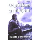 Odpúšťam a milujem