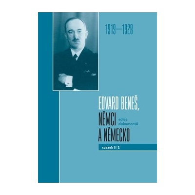 Edvard Beneš, Němci a Německo - Eva Hajdinová, Ota Konrád