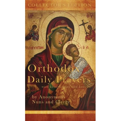 Orthodox Daily Prayers | Anonymous Nuns and Clergy, Magdalene Pagratis