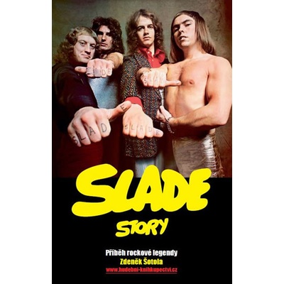 Slade Story – Příběh rockové legendy