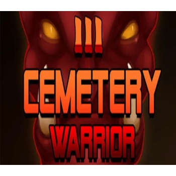 Cemetery Warrior 3