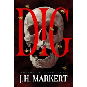 Dig | MARKERT J H (ISBN: 9798892425087)
