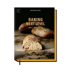 Baking Next Level mit Weizen (ISBN: 9783954533855)