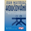 Koučování - John Whitmore
