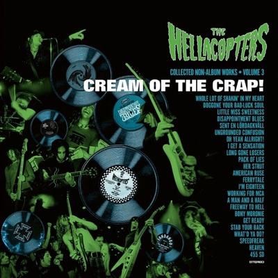 Hellacopters - Cream Of The Crap Collected Non-Album Vol.3 Vin [2 LP]
