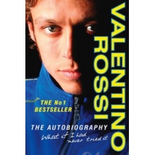 What If I Had Never Tried it - Valentino Rossi