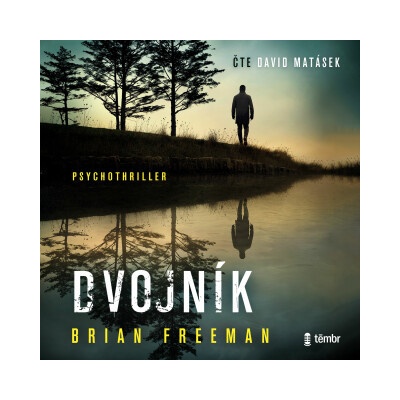 Dvojník - Brian Freeman - čte Matásek David